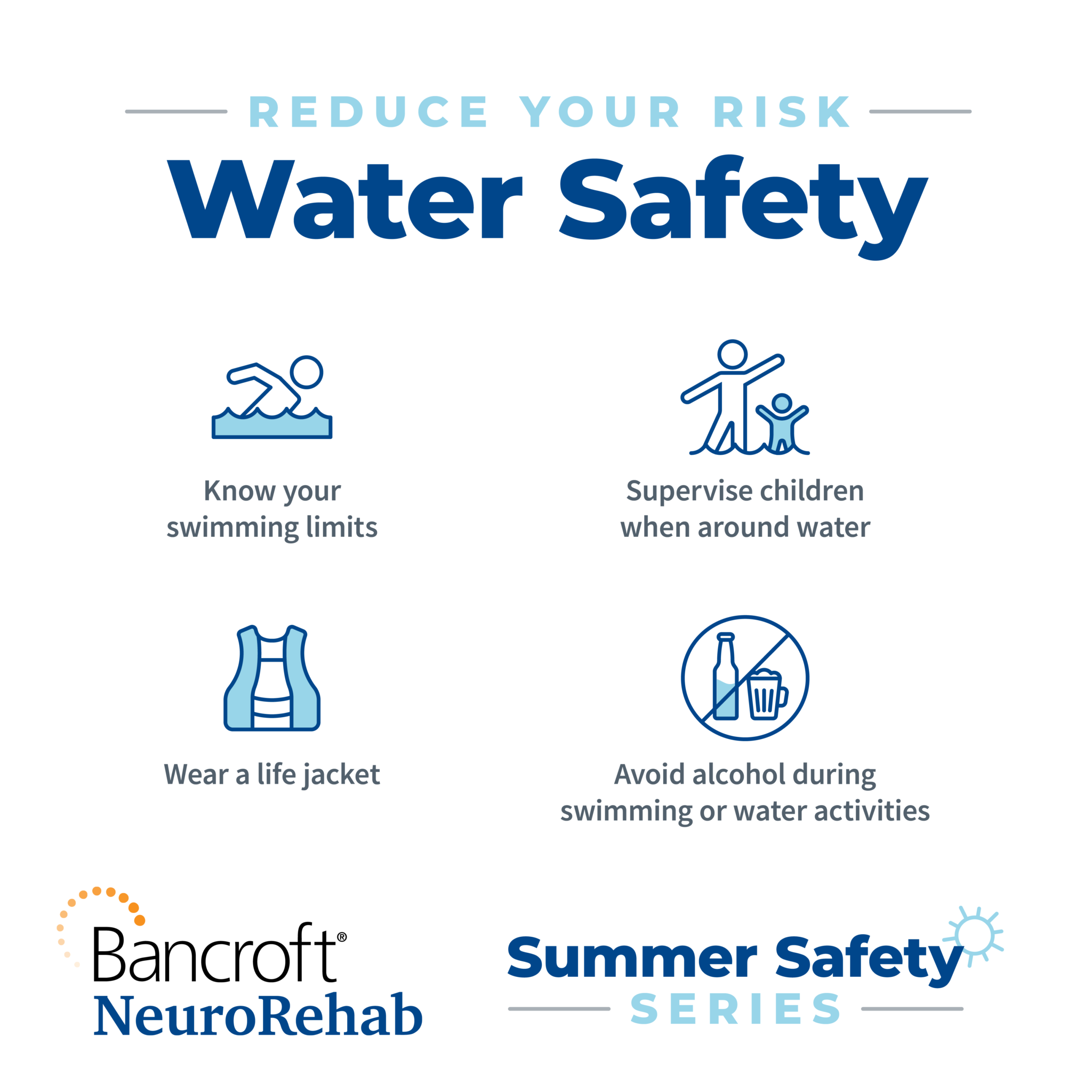 Swimming Safety Know the Risks of Fun and Sun Bancroft NeuroRehab